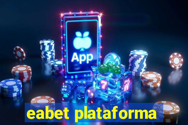 eabet plataforma